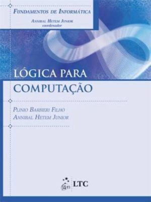  Fundamentos da Computação: Uma Sinfonia de Lógica e Criatividade em Algoritmos